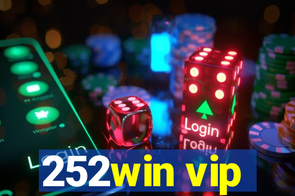 252win vip